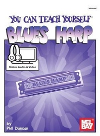 Abbildung von: You Can Teach Yourself Blues Harp - Mel Bay Publications,U.S.