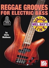Enlarge image Cover: Reggae Grooves For Electric Bass - Mel Bay Publications,U.S.
