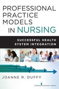 Abbildung von: Professional Practice Models in Nursing - Springer Publishing Company