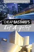 Cover: Cheap Bastard's (R) Guide to Los Angeles - Globe Pequot Press