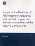 Cover: Review of the Provision of Job Placement Assistance and Related Employment Services to Members of the Reserve Components - RAND