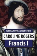 Cover: Francis I - Horsham House