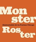 Cover: Monster Roster - University of Chicago,David & Alfred Smart Museum,US