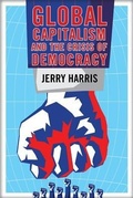 Cover: Global Capitalism and the Crisis of Democracy - Clarity Press