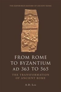 Enlarge image Cover: From Rome to Byzantium AD 363 to 565 - Edinburgh University Press