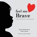 Cover: Feel Me Brave - West Woodstock Press