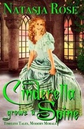 Cover: Cinderella Grows A Spine - Natasja Rose