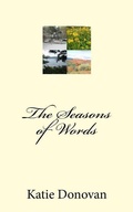 Cover: The Seasons of Words - Incarnate Press, LLC