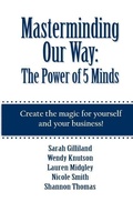 Cover: Masterminding Our Way - Focused Action Publishing