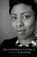 Cover: The Confidence Factor for Women in Business - I.L. Press