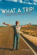 Cover: What a Trip! - Unique Ink, Inc.