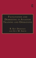 Cover: Facilitation and Debriefing in Aviation Training and Operations - Routledge