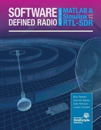 Enlarge image Cover: Software Defined Radio Using MATLAB & Simulink and the RTL-SDR - Strathclyde Academic Media