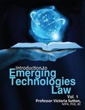 Cover: Emerging Technologies Law - Vargas Publishing