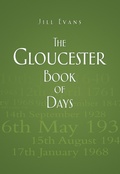 Cover: The Gloucester Book of Days - The History Press Ltd