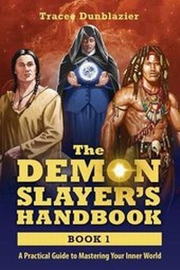 Enlarge image Cover: The Demon Slayer's Handbook - Gotracee Publishing LLC