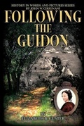 Cover: Following the Guidon - Cirignani Enterprises Inc.
