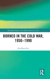 Abbildung von: Borneo in the Cold War, 1950-1990 - Routledge