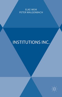 Enlarge image Cover: Institutions Inc. - Palgrave Macmillan