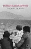 Cover: Vertriebene and Pieds-Noirs in Postwar Germany and France - Palgrave Macmillan
