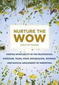Cover: Nurture the Wow - Flatiron Books