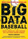 Cover: Big Data Baseball - St Martin's Press