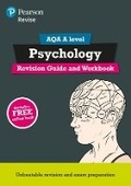 Cover: Pearson REVISE AQA A Level Psychology Revision Guide & Workbook inc online edition - for 2026, 2027 exams - Pearson Education Limited