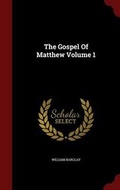 Bild: The Gospel of Matthew Volume 1 - Andesite Press