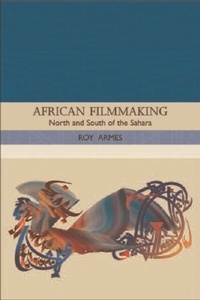 Enlarge image Cover: African Filmmaking - Indiana University Press