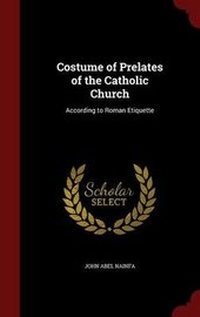 Abbildung von: Costume of Prelates of the Catholic Church - Andesite Press