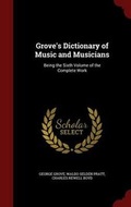 Cover: Grove's Dictionary of Music and Musicians - Andesite Press