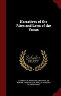 Cover: Narratives of the Rites and Laws of the Yncas - Andesite Press