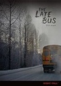 Cover: The Late Bus - Darby Creek Publishing, Oxford Resources, Inc