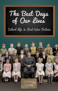 Cover: The Best Days of Our Lives - The History Press Ltd