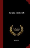 Cover: Surgical Handicraft - Andesite Press