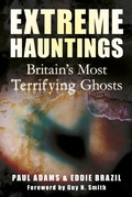 Cover: Extreme Hauntings - The History Press Ltd
