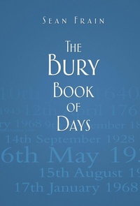 Abbildung von: The Bury Book of Days - The History Press Ltd