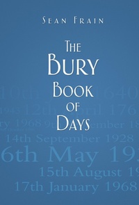 Enlarge image Cover: The Bury Book of Days - The History Press Ltd