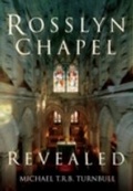 Cover: Rosslyn Chapel Revealed - The History Press Ltd