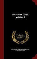 Cover: Plutarch's Lives, Volume 2 - Andesite Press
