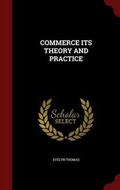 Cover: Commerce Its Theory and Practice - Andesite Press