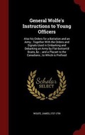 Cover: General Wolfe's Instructions to Young Officers - Andesite Press