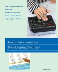 Enlarge image Cover: How to Start a Home-based Bookkeeping Business - Globe Pequot Press