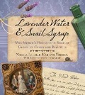 Cover: Lavender Water and Snail Syrup - The History Press Ltd