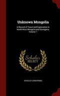 Cover: Unknown Mongolia - Andesite Press