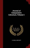 Bild: Journal of Comparative Literature, Volume 1 - Andesite Press