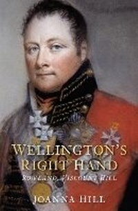 Enlarge image Cover: Wellington's Right Hand - The History Press Ltd