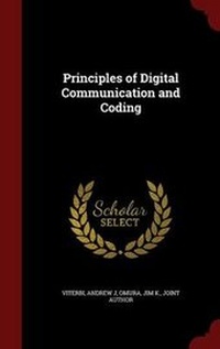 Enlarge image Cover: Principles of Digital Communication and Coding - Andesite Press