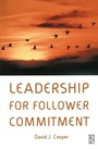 Cover: Leadership for Follower Commitment - Butterworth-Heinemann