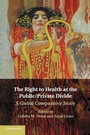 Cover: The Right to Health at the Public/Private Divide - Cambridge University Press